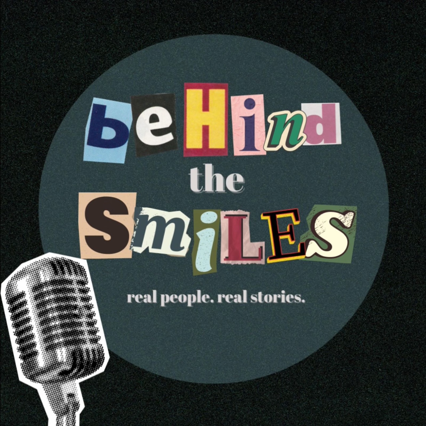 Behind the Smiles podcast logo with vintage cutout letters, microphone illustration, and tagline 'real people. real stories.' for press and media promotion.